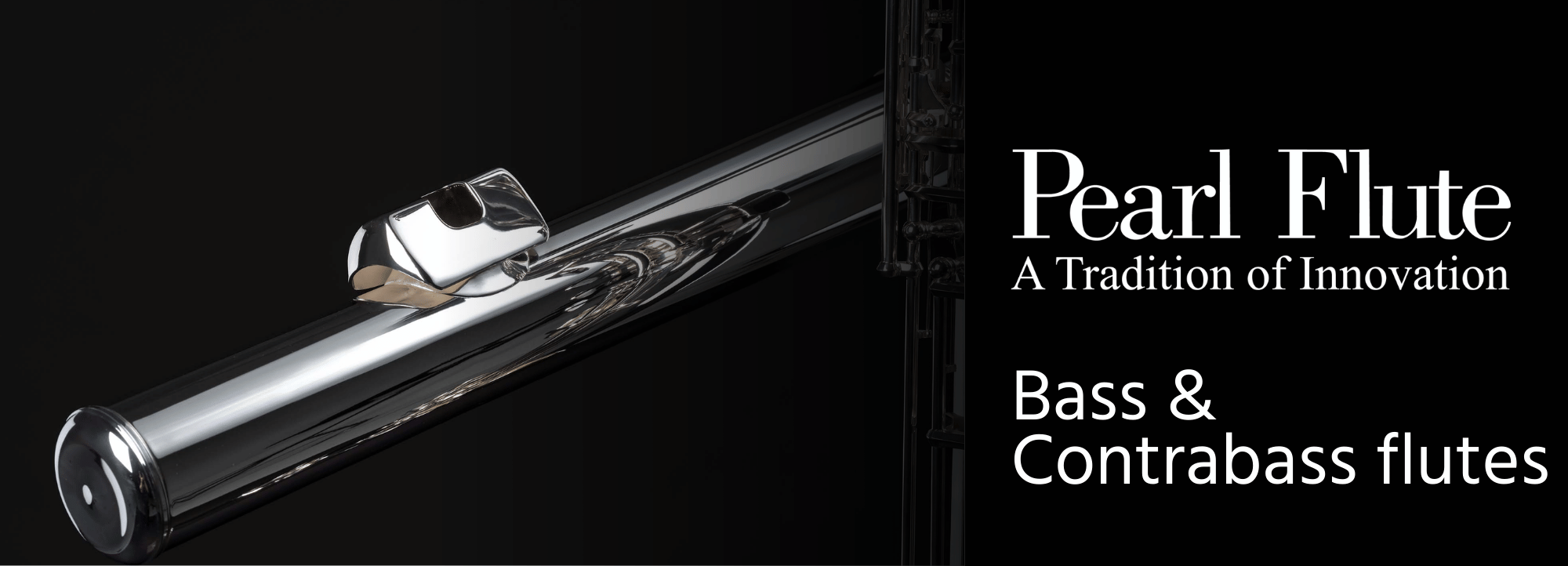 Pearl Bass & Contrabass Flutes
